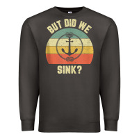 Smoke mens funny boating shirt but did we sink rope anchor boat captain tank Premium Sweatshirt - linhVisuals
