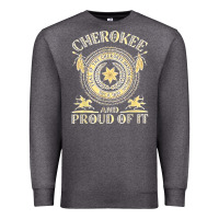 Charcoal Heather cherokee native american and proud of t shirt Premium Sweatshirt - linhVisuals