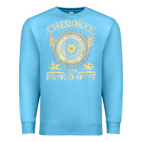 Ocean Blue cherokee native american and proud of t shirt Premium Sweatshirt - linhVisuals