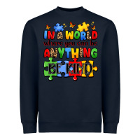 Navy in a world where you can be anything be kind Heavyweight Sweatshirt - JahusDesignShop