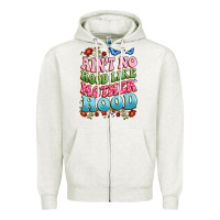 Ain't No Hood Like Mother Hood Zipper Hoodie | Teevron