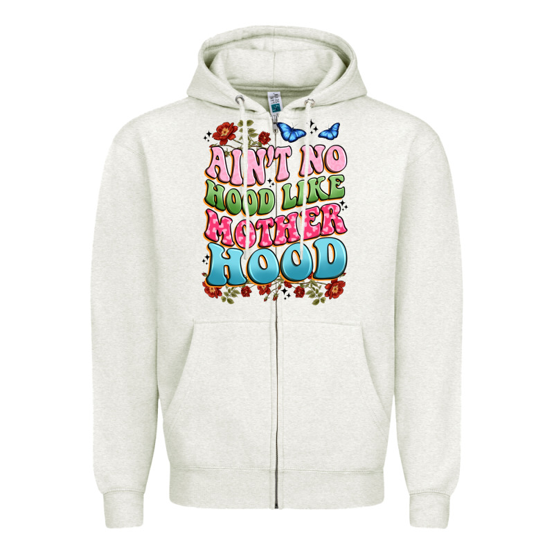 Ain't No Hood Like Mother Hood Zipper Hoodie by JahusDesignShop | Teevron