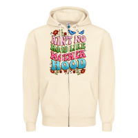 Sandshell ain't no hood like mother hood Zipper Hoodie - JahusDesignShop