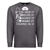 Charcoal Heather nurse t  shirt nurse i've seen it smelled it touched it t  shirt Premium Sweatshirt - linhVisuals