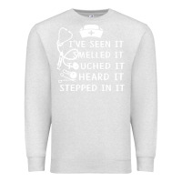 Oatmeal Heather nurse t  shirt nurse i've seen it smelled it touched it t  shirt Premium Sweatshirt - linhVisuals
