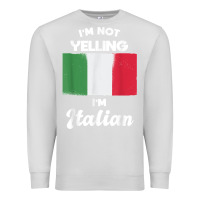 Dove Grey i'm not yelling i'm italian t shirt Premium Sweatshirt - linhVisuals