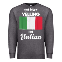 Charcoal Heather i'm not yelling i'm italian t shirt Premium Sweatshirt - linhVisuals