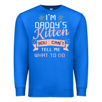 True Royal daddy's kitten ddlg littlespace daddy dom cgl t shirt Premium Sweatshirt - linhVisuals