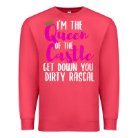 Cardinal i’m the queen of the castle get down you dirty rascal t shirt Premium Sweatshirt - linhVisuals