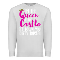 Dove Grey i’m the queen of the castle get down you dirty rascal t shirt Premium Sweatshirt - linhVisuals