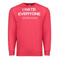 Cardinal i hate everyone stupid cunts t shirt Premium Sweatshirt - linhVisuals