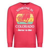 Cardinal someone in colorado loves me t  shirt someone in colorado loves me fun Premium Sweatshirt - linhVisuals
