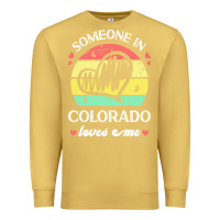 Antique Gold someone in colorado loves me t  shirt someone in colorado loves me fun Premium Sweatshirt - linhVisuals