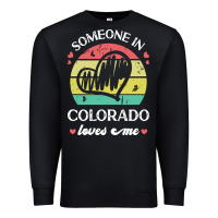 Black someone in colorado loves me t  shirt someone in colorado loves me fun Premium Sweatshirt - linhVisuals