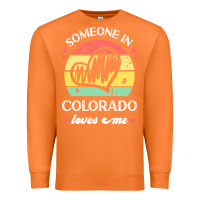 Carrot someone in colorado loves me t  shirt someone in colorado loves me fun Premium Sweatshirt - linhVisuals