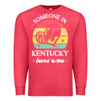 Cardinal someone in kentucky loves me t  shirt someone in kentucky loves me fun Premium Sweatshirt - linhVisuals