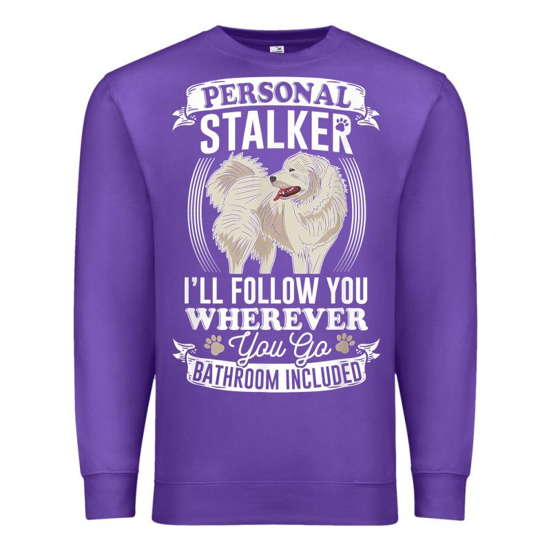Great Pyrenees Stalker Great Pyrenees Gifts Great Pyrenees T Shirt Premium Sweatshirt by linhVisuals | Teevron