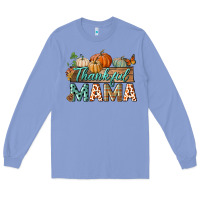 Colony Blue thankful mama Long Sleeve Tee - BundleAndBundleShop