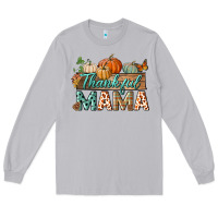 Moon Dust thankful mama Long Sleeve Tee - BundleAndBundleShop