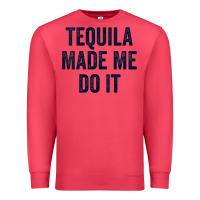 Cardinal womens tequila made me do it tank tops for women summer drinking tank Premium Sweatshirt - linhVisuals