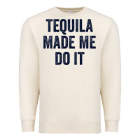 Sandshell womens tequila made me do it tank tops for women summer drinking tank Premium Sweatshirt - linhVisuals