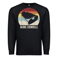 Retro More Cowbell Shirt Funny Drummer Gift Vintage T Shirt Premium Sweatshirt | Teevron