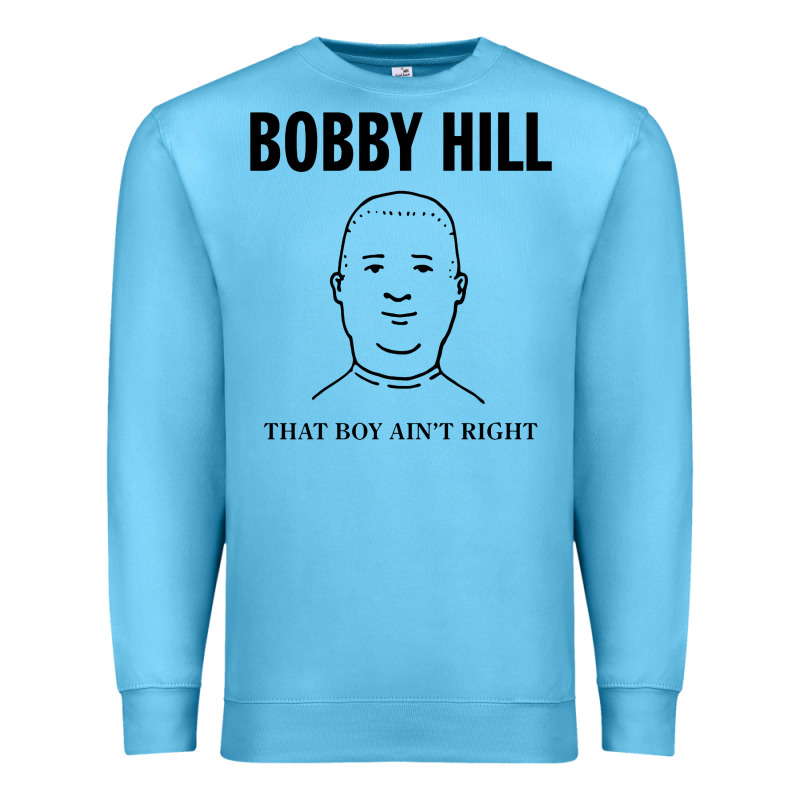 Bobby Hill That Boy Ain't Right [tw] Premium Sweatshirt by linhVisuals | Teevron