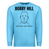 Ocean Blue bobby hill that boy ain't right [tw] Premium Sweatshirt - linhVisuals