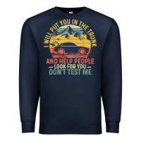 Navy i will put you in the trunk and help people funny saying t shirt Premium Sweatshirt - linhVisuals