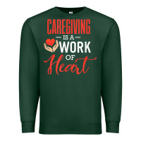 Sports Green caregiving is a work of heart caregiver gifts for men, women t shirt Premium Sweatshirt - linhVisuals
