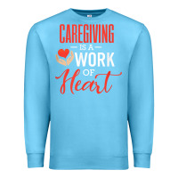 Ocean Blue caregiving is a work of heart caregiver gifts for men, women t shirt Premium Sweatshirt - linhVisuals