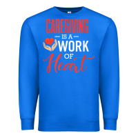 True Royal caregiving is a work of heart caregiver gifts for men, women t shirt Premium Sweatshirt - linhVisuals