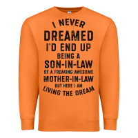 Carrot mens i never dreamed i'd end up being a son in law funny gift t shirt Premium Sweatshirt - linhVisuals