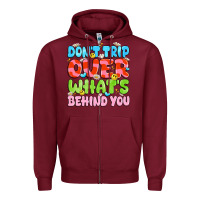 Burgundy don't trip over what's behind you Zipper Hoodie - JahusDesignShop