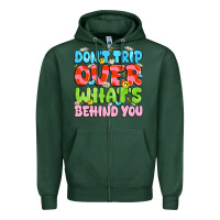 Sports Green don't trip over what's behind you Zipper Hoodie - JahusDesignShop