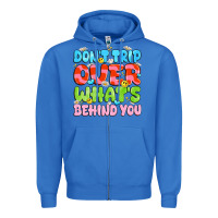 True Royal don't trip over what's behind you Zipper Hoodie - JahusDesignShop