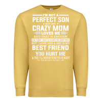 Antique Gold i'm not a perfect son but my crazy mom loves me mother's day t shirt Premium Sweatshirt - linhVisuals