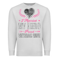 Dove Grey i married my hero proud veteran wife usa military husband t shirt Premium Sweatshirt - linhVisuals