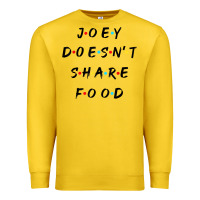 Lemon funny joey doesn't share food how you doin quoted friends t shirt Premium Sweatshirt - linhVisuals