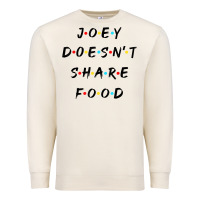 Sandshell funny joey doesn't share food how you doin quoted friends t shirt Premium Sweatshirt - linhVisuals