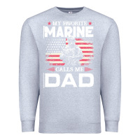 Heather Grey my favorite marine calls me dad t  shirt father's day flag my favorite Premium Sweatshirt - linhVisuals