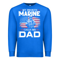 True Royal my favorite marine calls me dad t  shirt father's day flag my favorite Premium Sweatshirt - linhVisuals