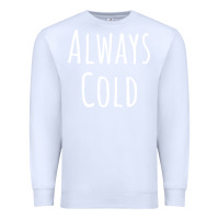 White always cold sweatshirt Premium Sweatshirt - linhVisuals