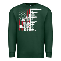 Sports Green all faster than dialing 911 american flag gun lover for men t shirt Premium Sweatshirt - linhVisuals