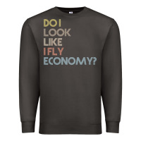 Smoke do i look like i fly economy   funny vintage retro premium t shirt Premium Sweatshirt - linhVisuals