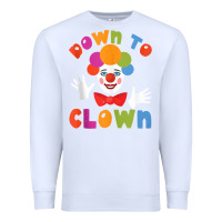 White down to clown funny circus tank top Premium Sweatshirt - linhVisuals