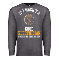 Charcoal Heather electrician gifts for men & funny electrical design t shirt Premium Sweatshirt - linhVisuals
