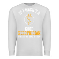Dove Grey electrician gifts for men & funny electrical design t shirt Premium Sweatshirt - linhVisuals