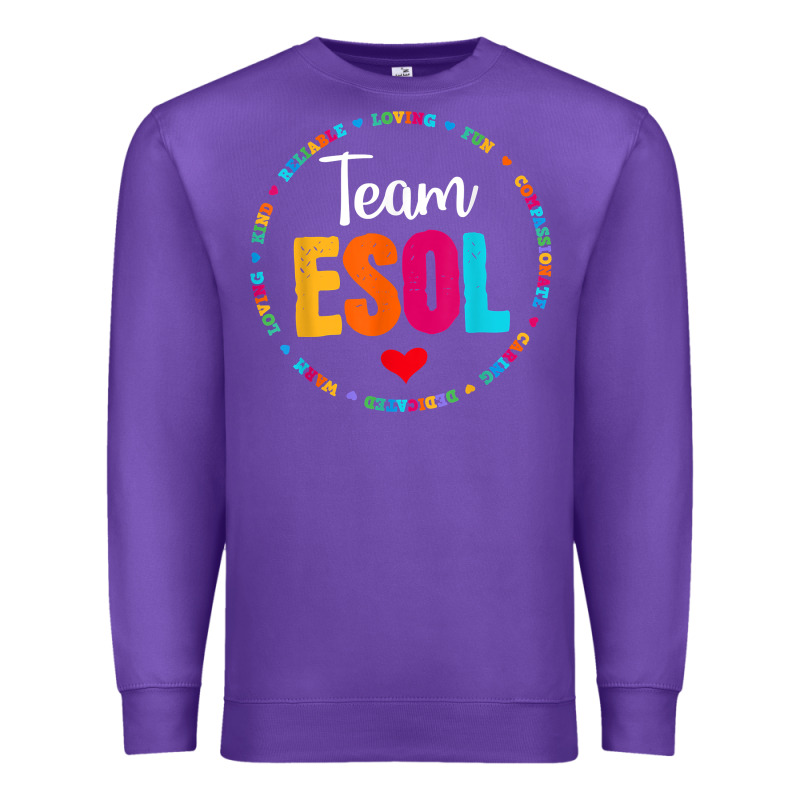 Back To School Teachers Crew Students   Team Esol Teacher T Shirt Premium Sweatshirt by linhVisuals | Teevron