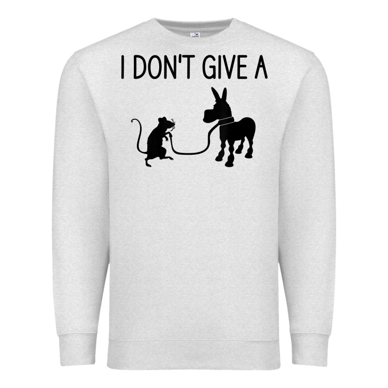 I Don't Give A Rats Ass, Funny, Jokes, Sarcastic Sayings T Shirt Premium Sweatshirt by linhVisuals | Teevron